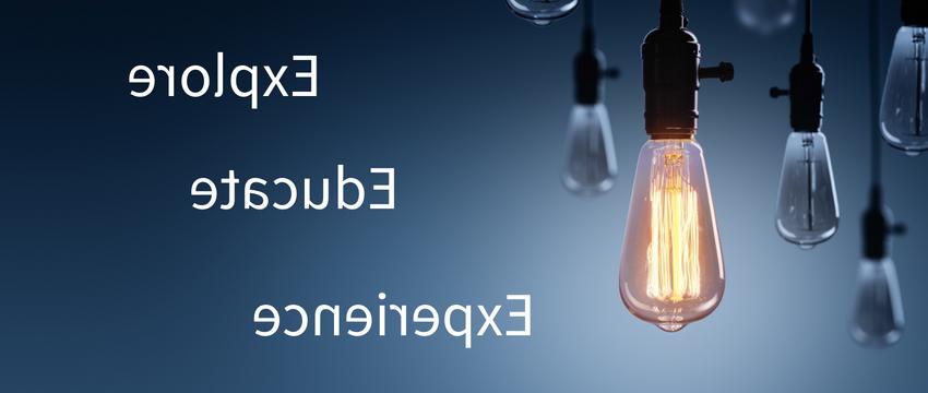 Explore Educate Experience text over image with lightbulb